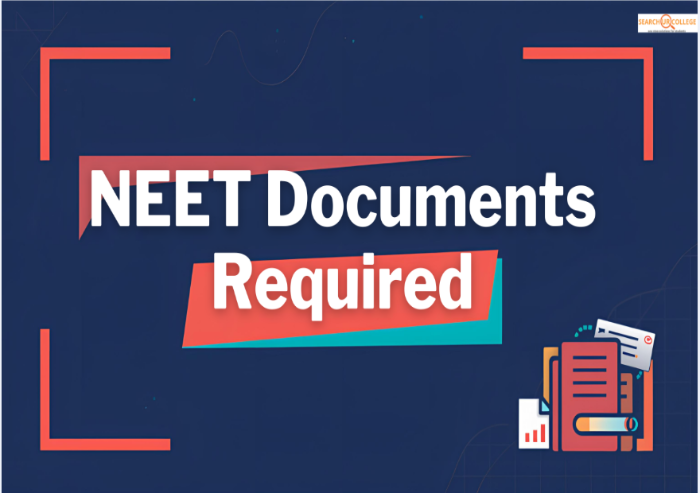 NEET Documents Required